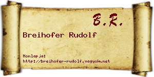 Breihofer Rudolf névjegykártya